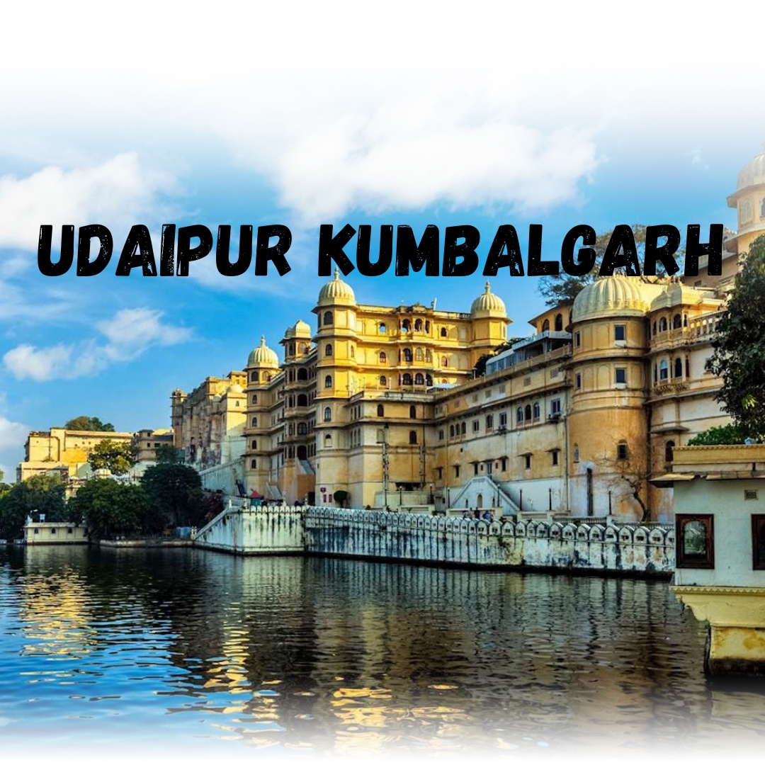 Udaipur Kumbhalgarh